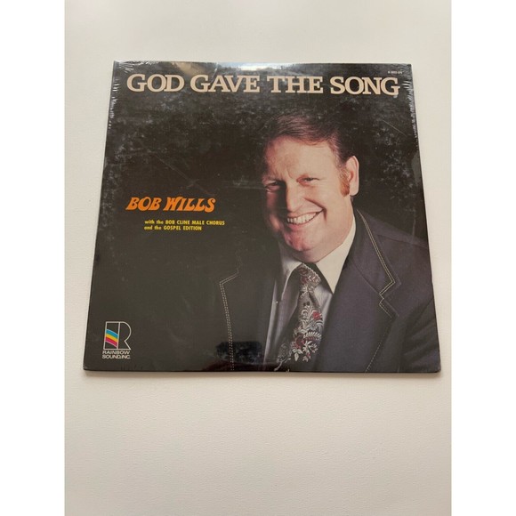 Bob Wills God Gave The Song LP NEW SEALED Rainbow Sound R-5022 LPS Bob Cline
